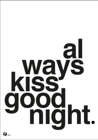 Always Kiss Goodnight  - B/W-A3 - Dahl & Krohn