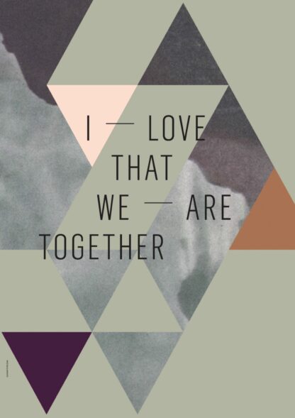 WE ARE TOGETHER - OLIVE-50 x 70 - I LOVE MY TYPE