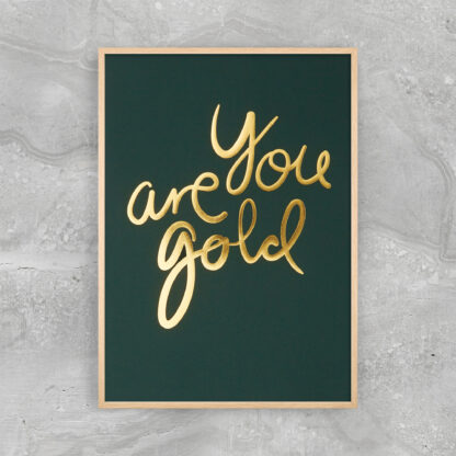 YOU ARE GOLD - RACING GREEN - I LOVE MY TYPE